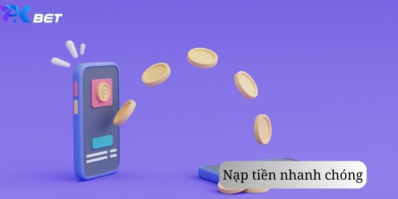 Cách nạp tiền Pkbet vào tài khoản cá cược chi tiết nhất